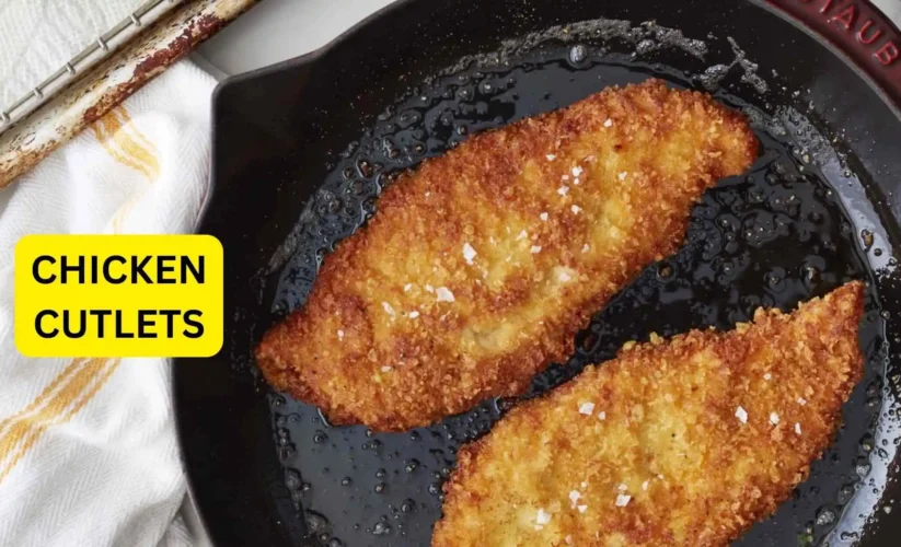 How To Make Chicken Cutlets